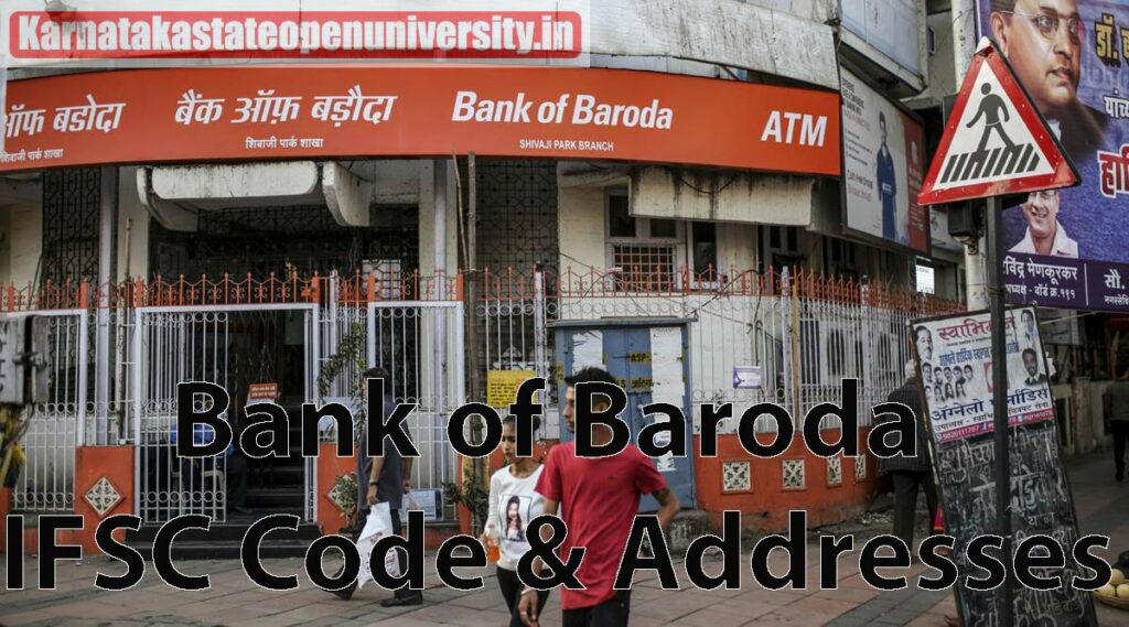 Bank of Baroda IFSC Code & Addresses