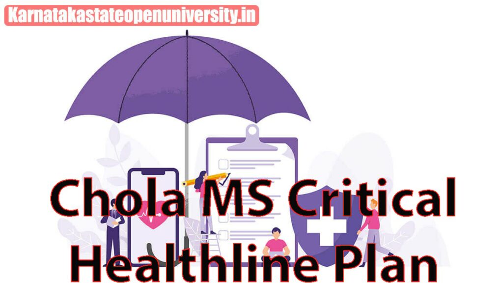 Chola MS Critical Healthline Plan