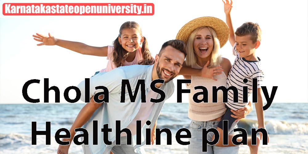 Chola MS Family Healthline plan