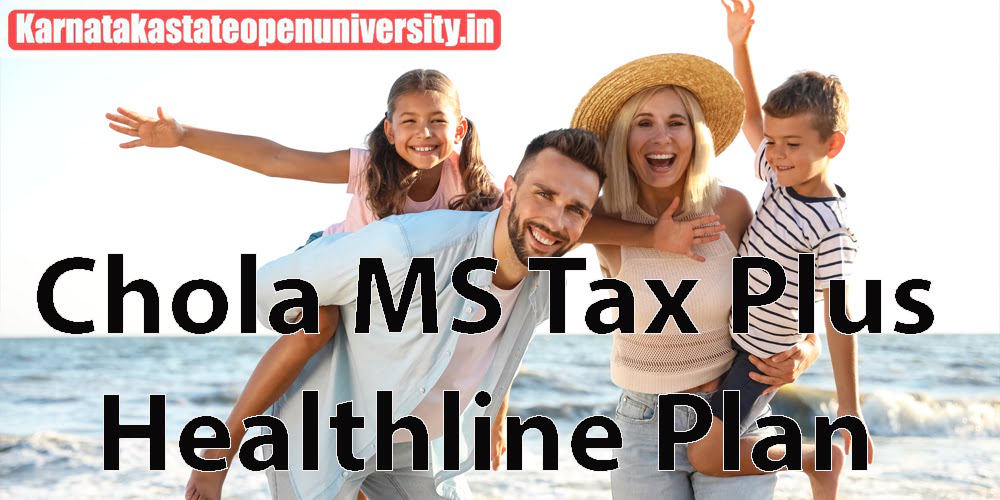 Chola MS Tax Plus Healthline Plan