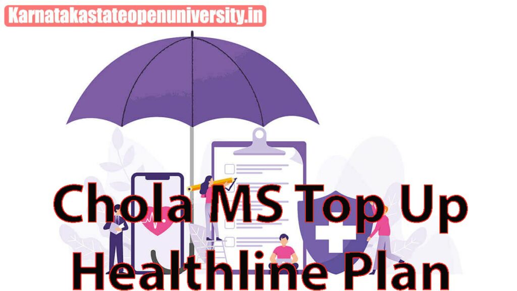 Chola MS Top Up Healthline Plan