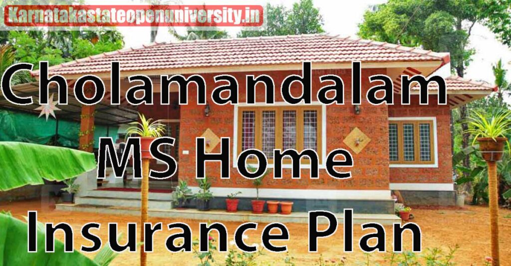 Cholamandalam MS Home Insurance Plan