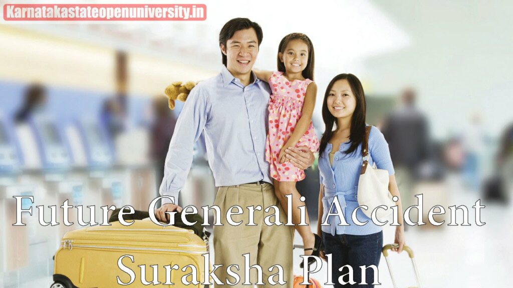 Future Generali Accident Suraksha Plan