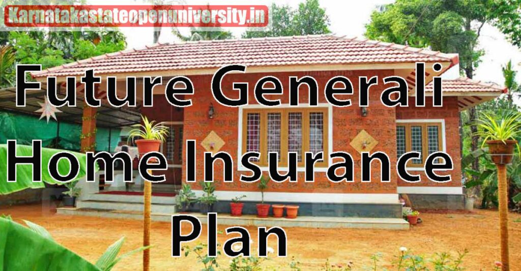 Future Generali Home Insurance Plan