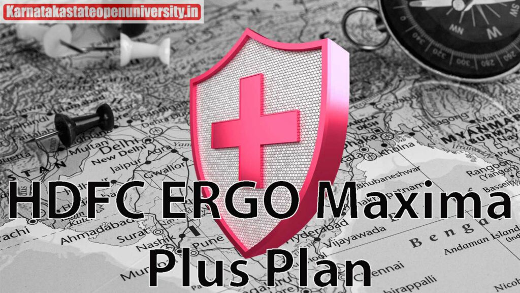 HDFC ERGO Maxima Plus Plan