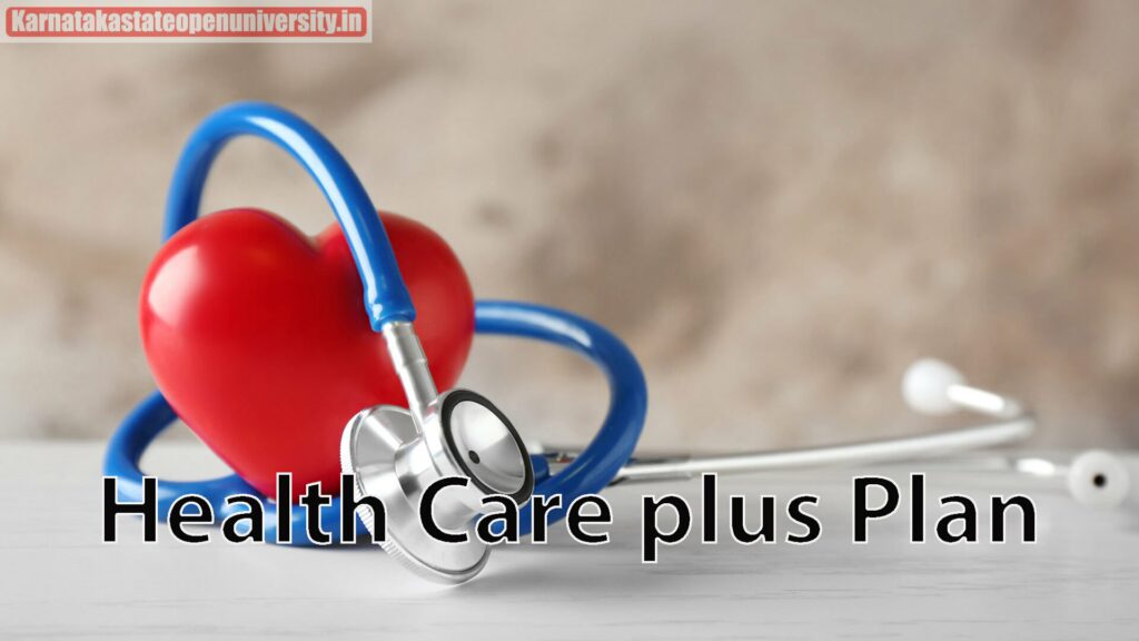 Health Care plus Plan