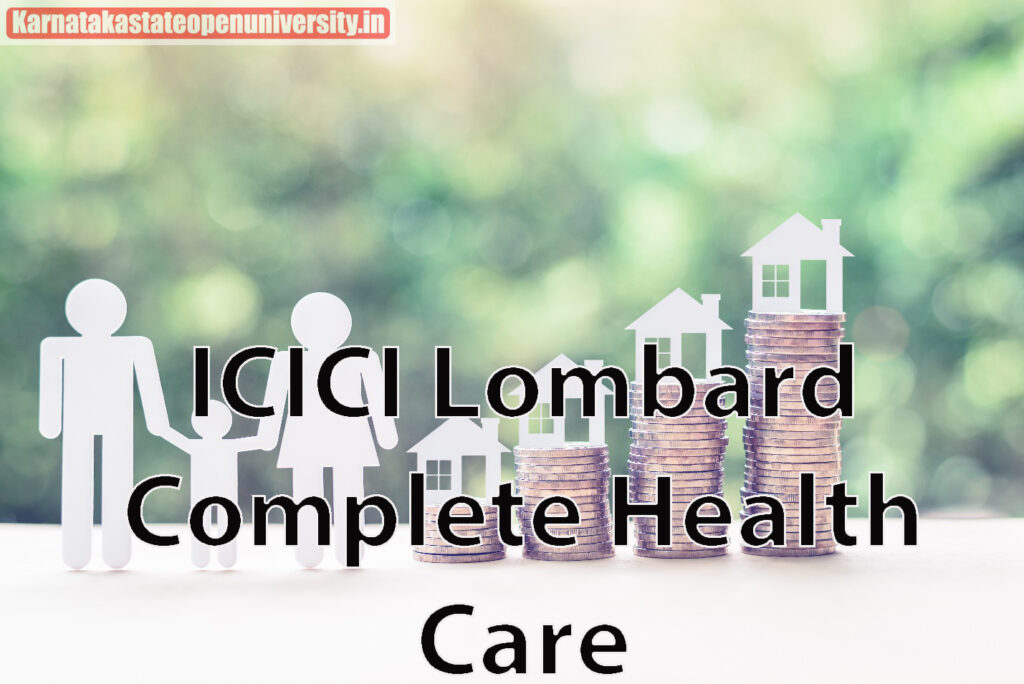 ICICI Lombard Complete Health Care