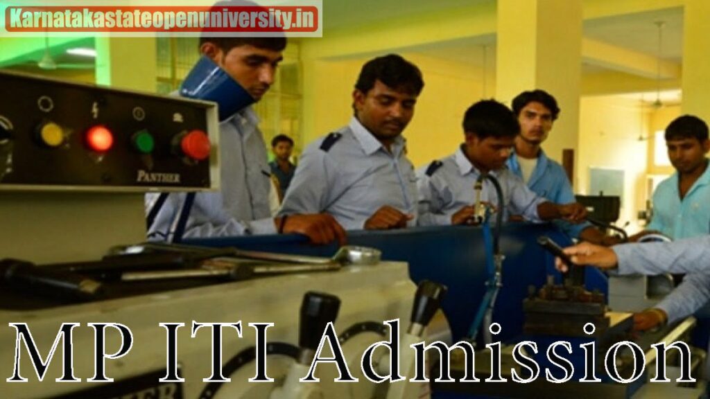 MP ITI Admission 2024 Today Eligibility, Merit List, Counselling