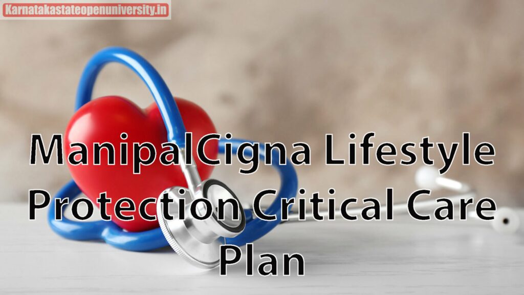 ManipalCigna Lifestyle Protection Critical Care Plan