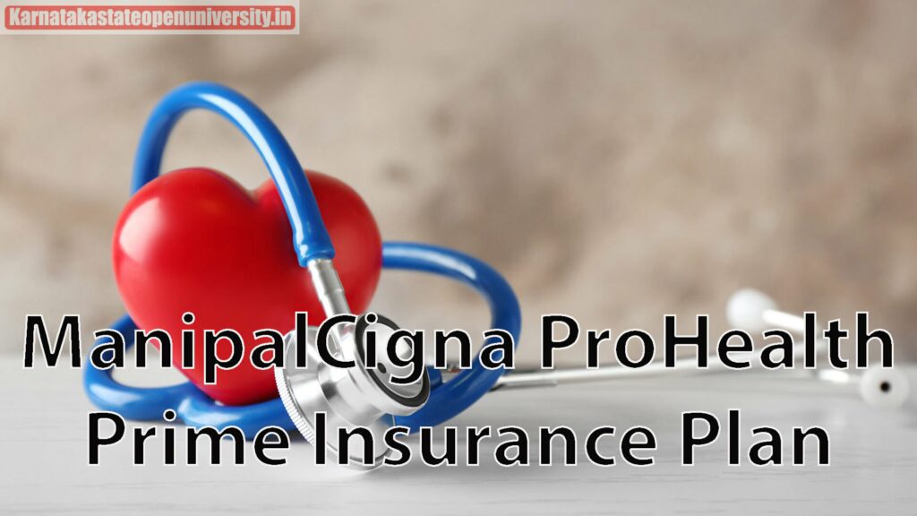 ManipalCigna ProHealth Prime Insurance Plan