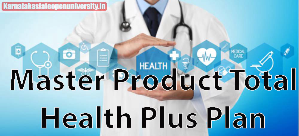 Master Product Total health Plus Plan