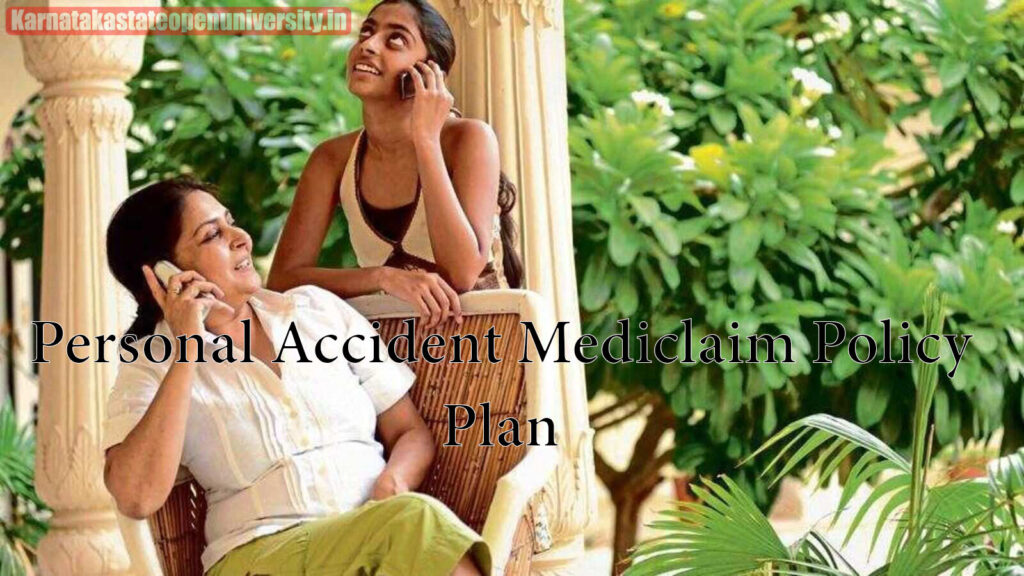 Personal Accident Mediclaim Policy Plan
