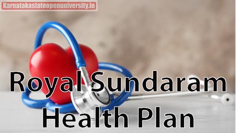 Royal Sundaram Health Plan