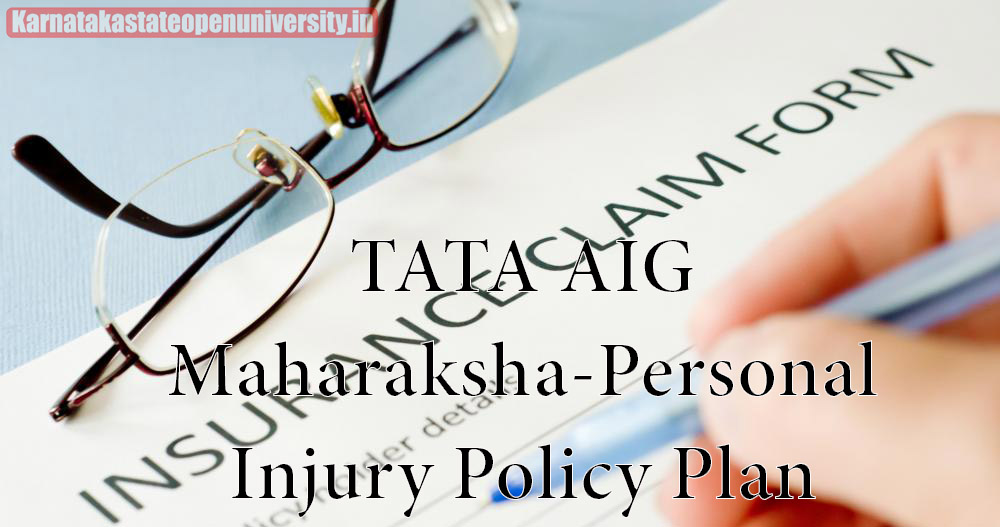 TATA AIG Maharaksha-Personal Injury Policy Plan