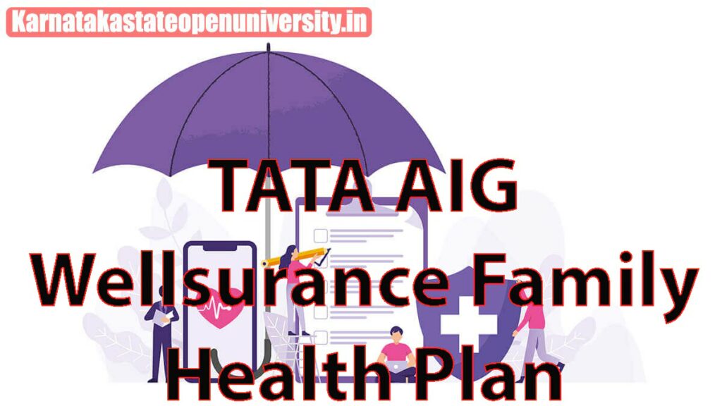TATA AIG Wellsurance Family Health Plan