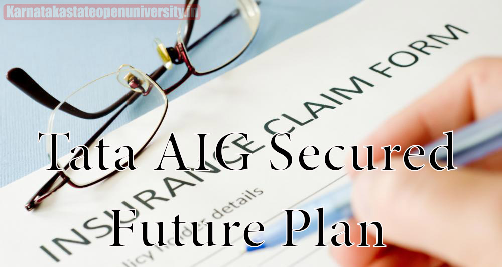 Tata AIG Secured Future Plan