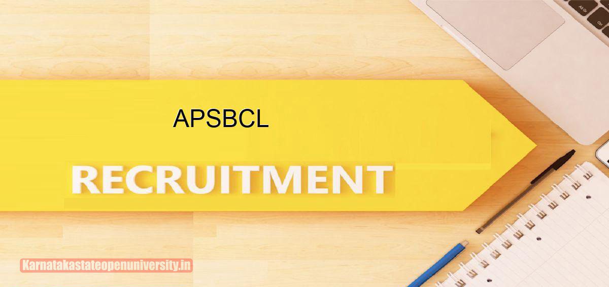Apsbcl Recruitment