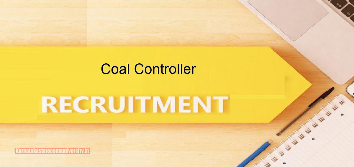 Coal Controller Recruitment