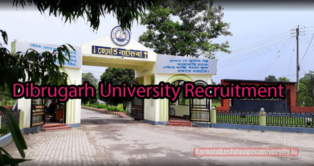 Dibrugarh University Recruitment 2024 {Today} Notification, Selection