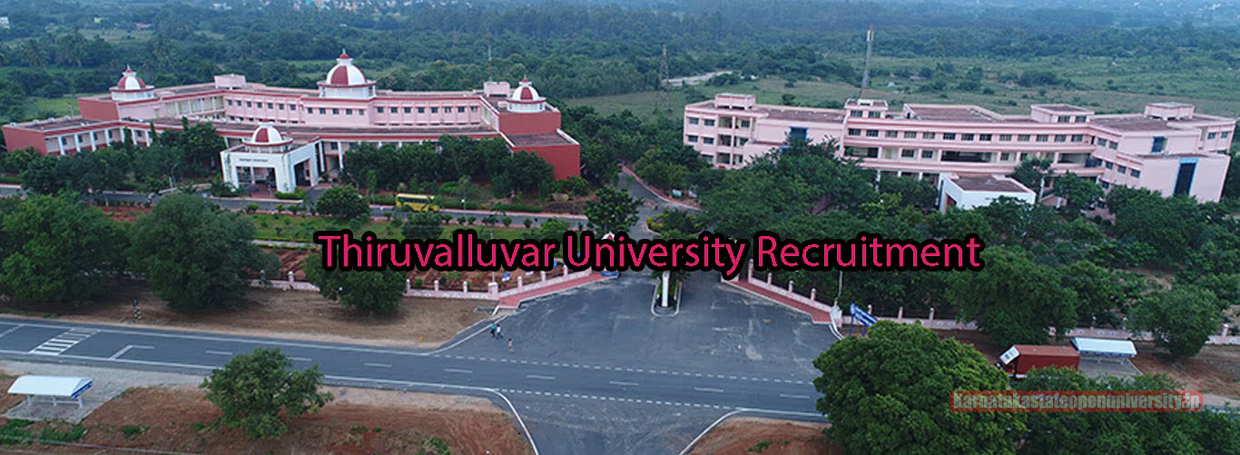 Thiruvalluvar University Recruitment
