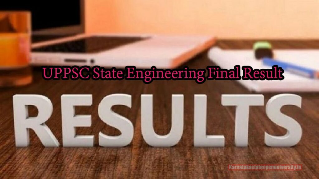 UPPSC State Engineering Final Result 2024, Check Cut Off, Merit List