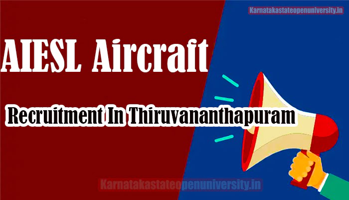 AIESL Aircraft Technician Recruitment In Thiruvananthapuram 2023