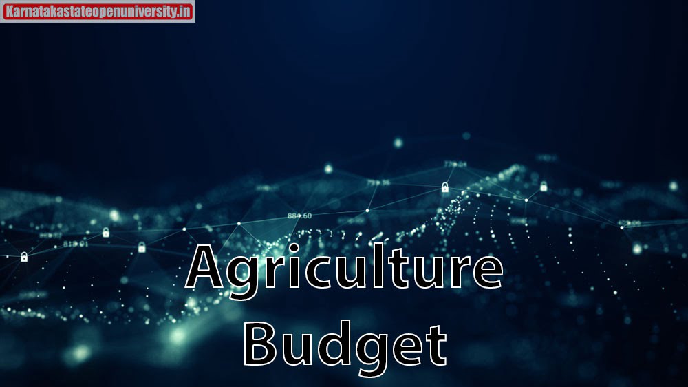 Agriculture Budget