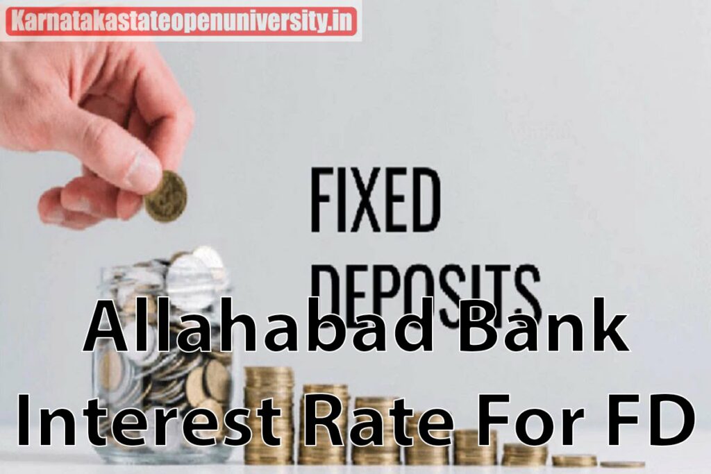 Allahabad Bank 2023 Interest Rate For FD