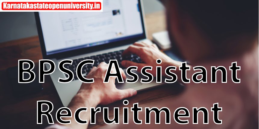 BPSC Assistant Recruitment