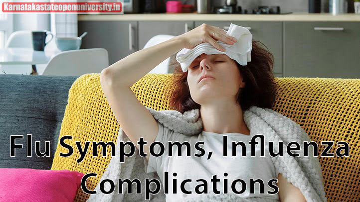 Flu Symptoms, Influenza Complications