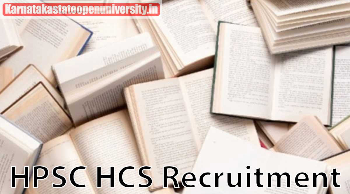 HPSC HCS Recruitment 2024 {Today} Haryana Civil Services Notification