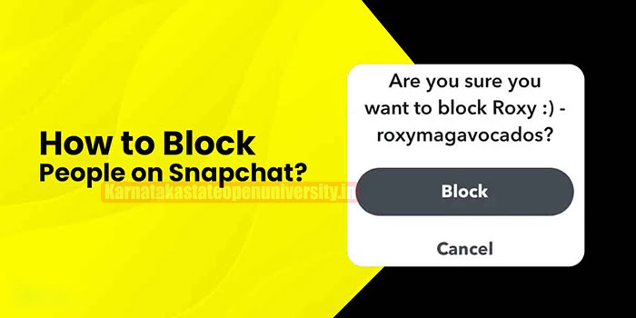 How To Block People On Snapchat