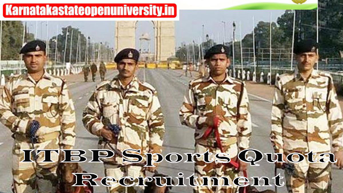 ITBP Sports Quota Recruitment 2023 Apply Constable GD 71 Post Check Details  Here, Official Website @ 