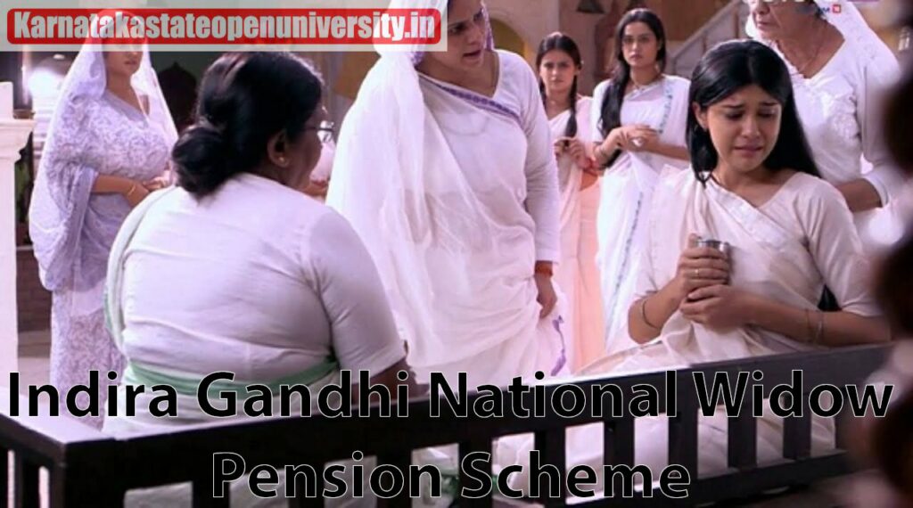 Indira Gandhi National Widow Pension Scheme