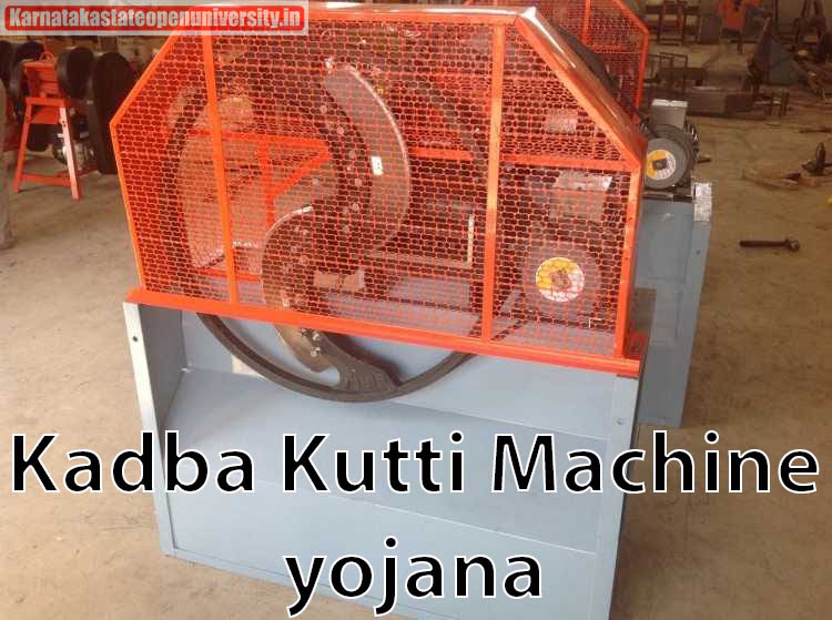 Kadba Kutti Machine yojana