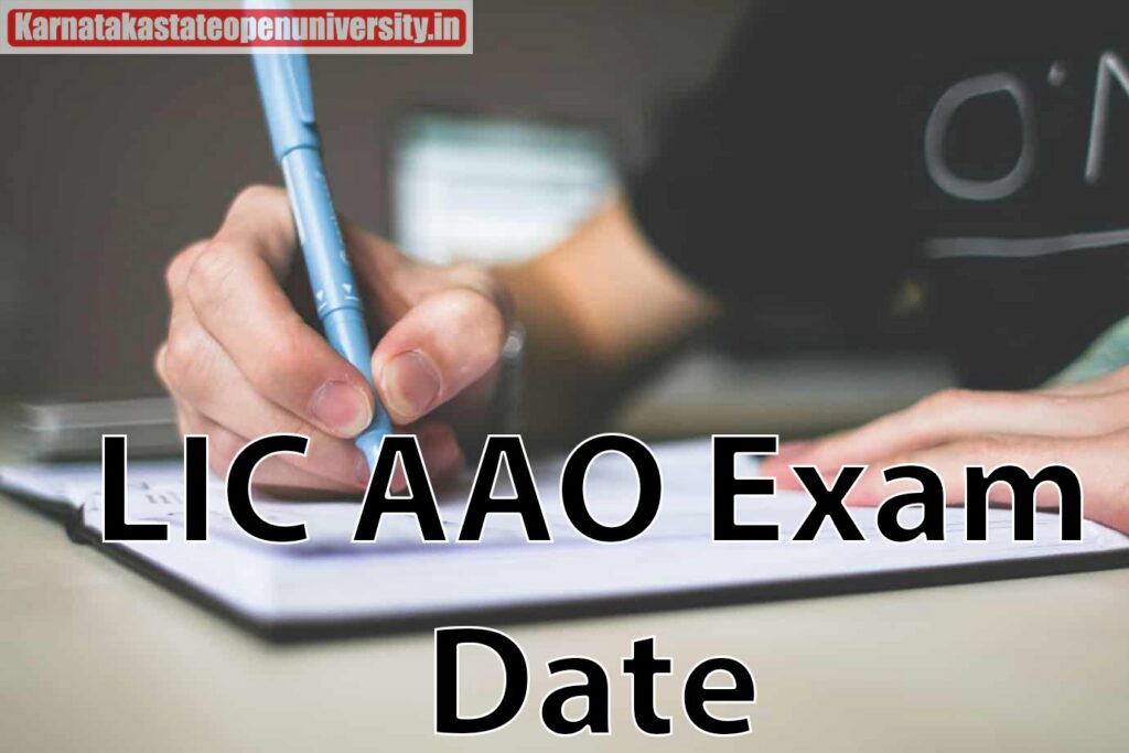 LIC AAO Exam Date