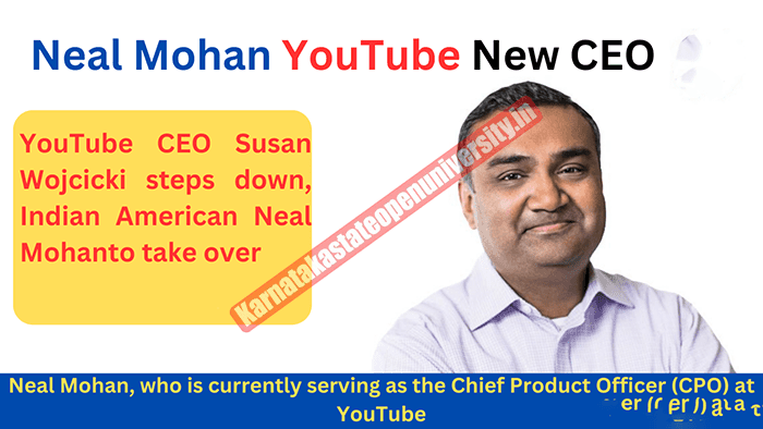 Neal Mohan The New CEO Of YouTube