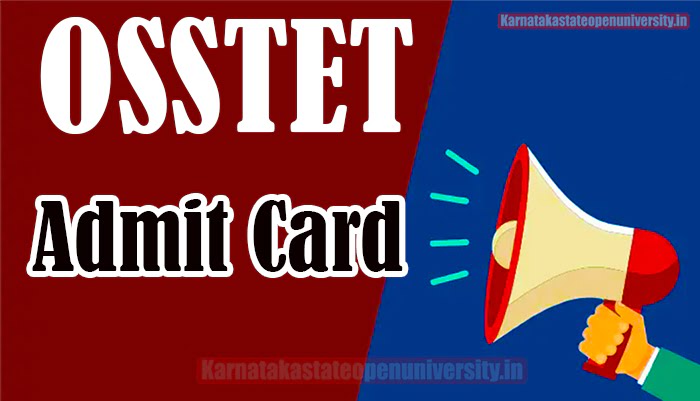 OSSTET Admit Card 2023