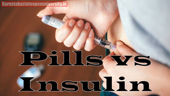 Pills vs Insulin