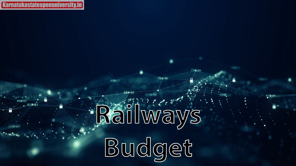 Railways Budget