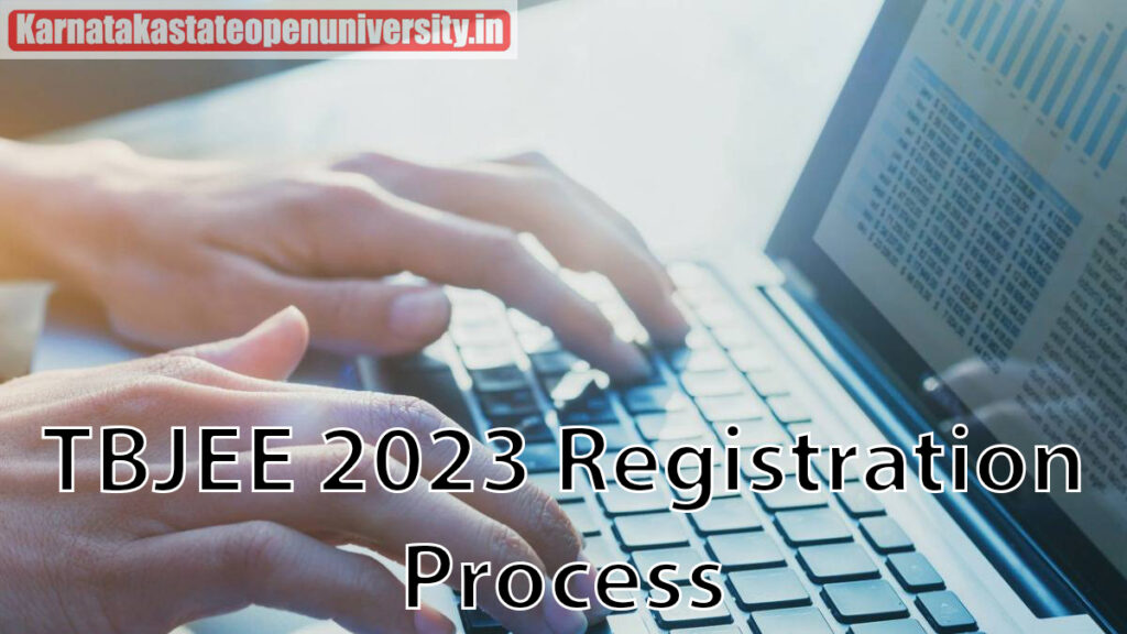 TBJEE 2023 Registration Process