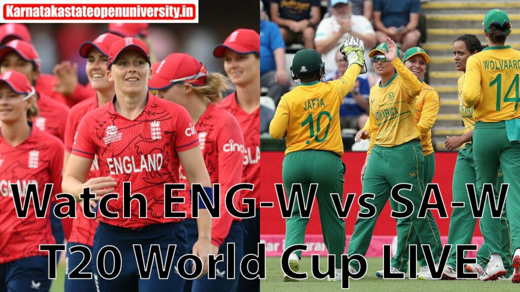 Watch ENG-W vs SA-W T20 World Cup LIVE