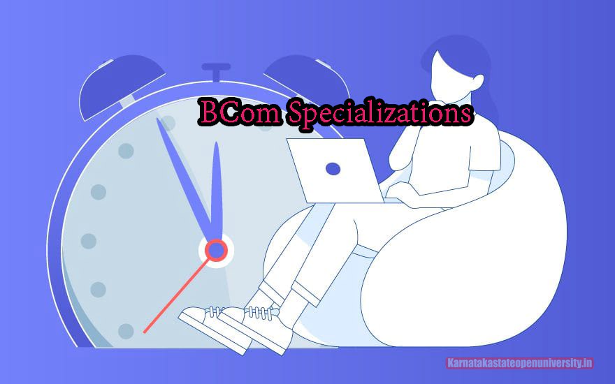 BCom Specializations