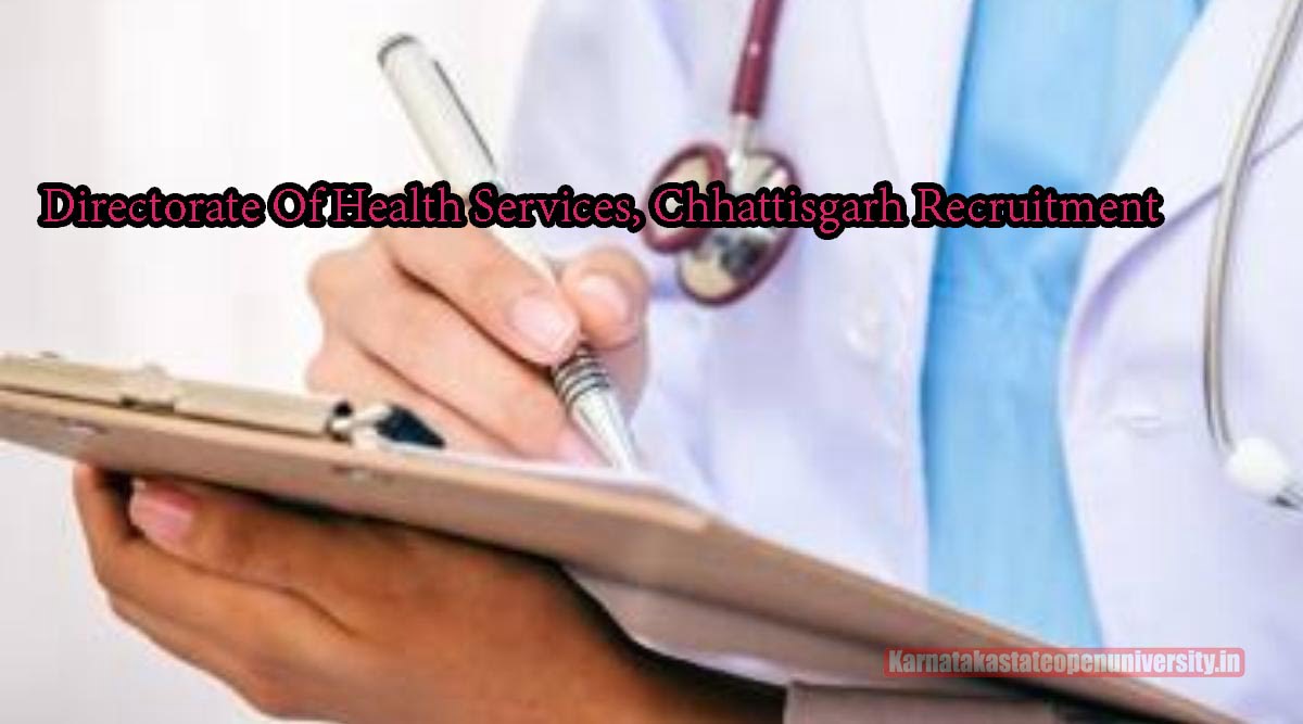 Directorate Of Health Services, Chhattisgarh Recruitment