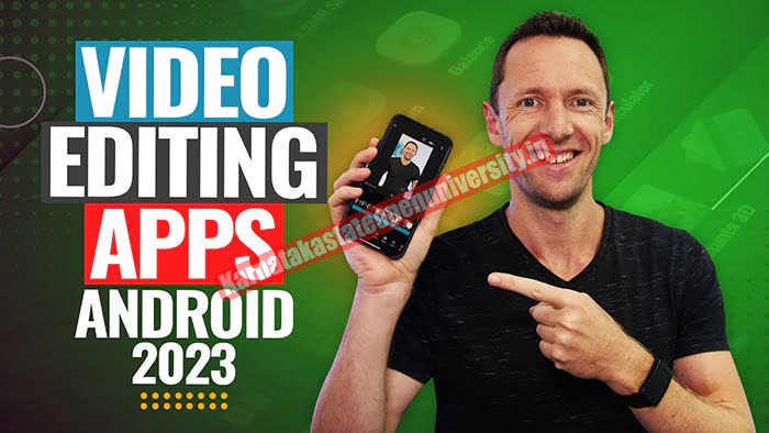 Best video editing apps for Android phones in 2023