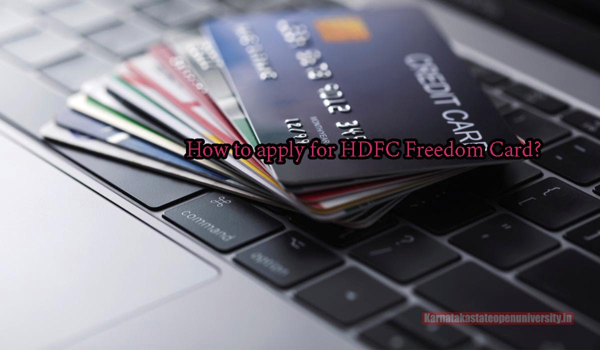 How to apply for HDFC Freedom Card?