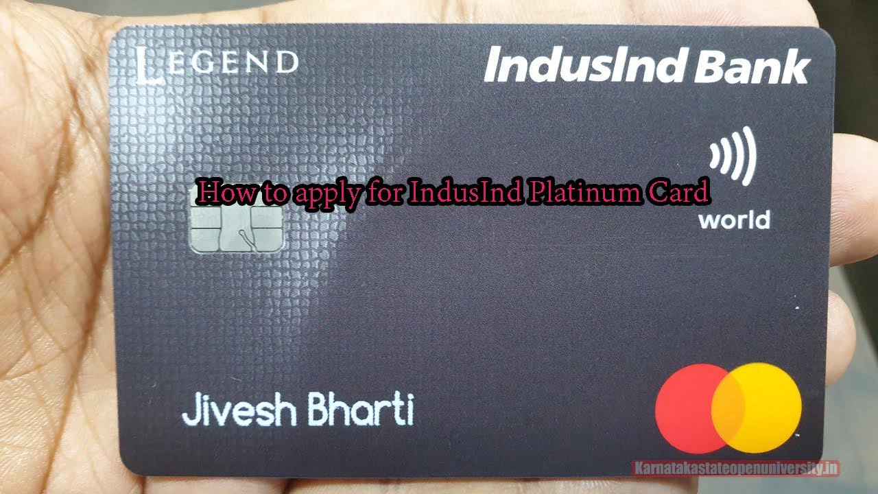 How to apply for IndusInd Platinum Card