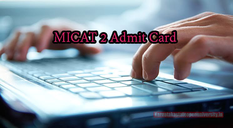 MICAT 2 Admit Card
