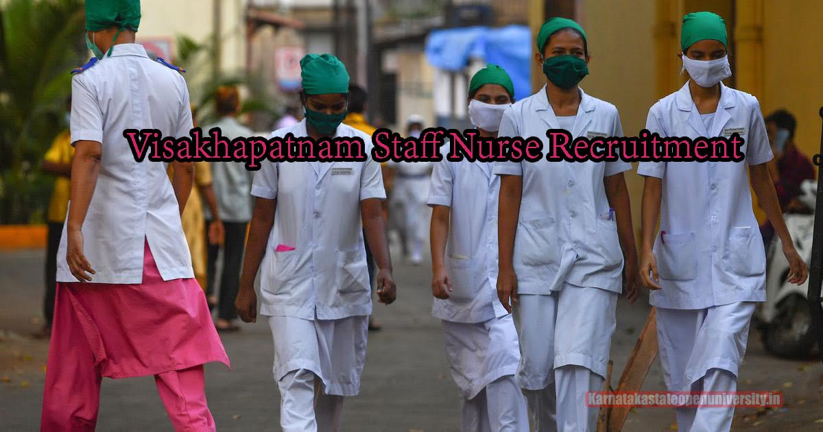 Visakhapatnam Staff Nurse Recruitment