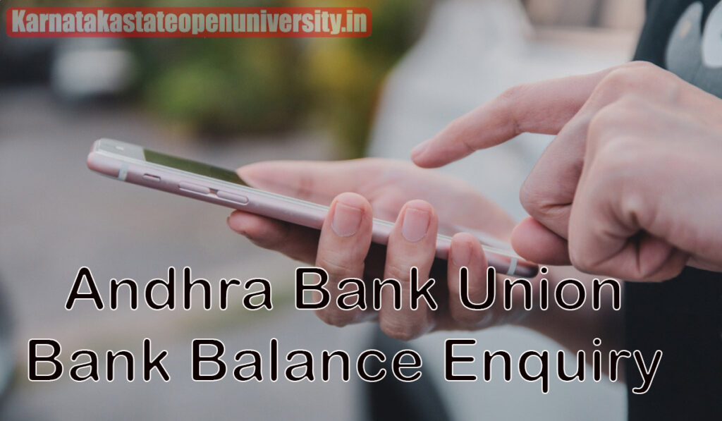 Andhra Bank Union Bank Balance Enquiry